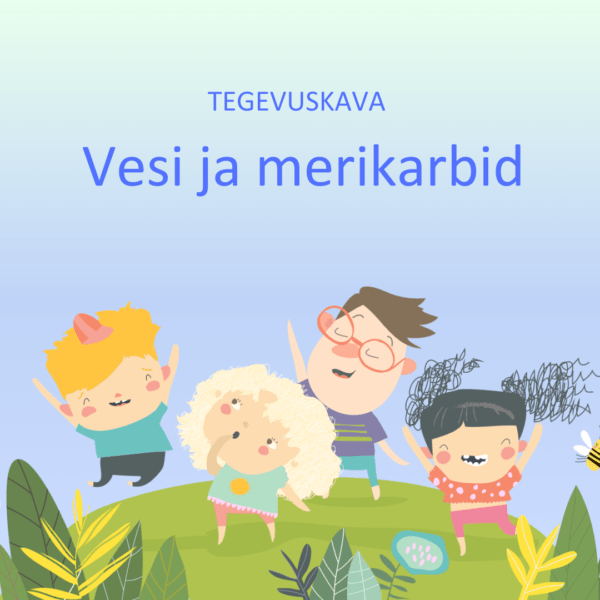 Tegevuskava Vesi ja merikarbid